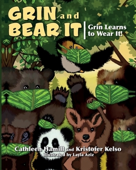 Paperback Grin and Bear It: Grin Learns to Wear It! Book