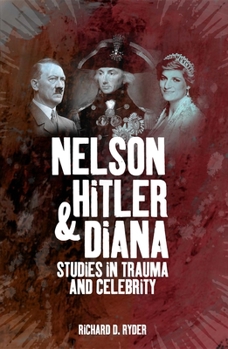 Paperback Nelson, Hitler and Diana: Studies in Trauma and Celebrity Book