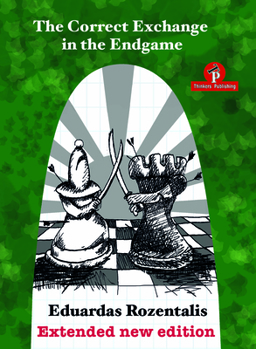 Paperback The Correct Exchange in the Endgame, Extented Edition 2018 Book