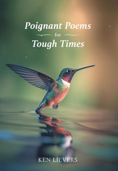 Hardcover Poignant Poems for Tough Times Book