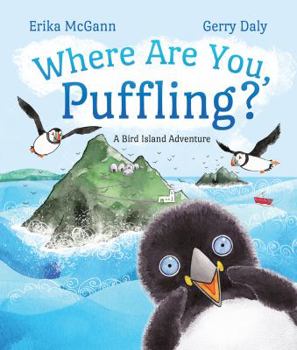 Paperback Where Are You, Puffling?: A Bird Island Adventure Book