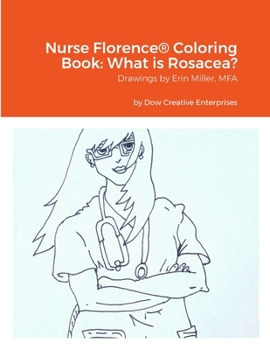 Paperback Nurse Florence(R) Coloring Book: What is Rosacea? Book