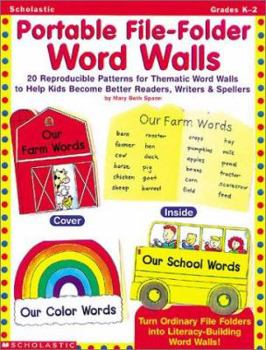 Paperback Portable File-Folder Word Walls: 25 Reproducible Thematic Word Walls to Help Kids Become Better Readers, Writers, and Spellers Book