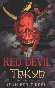 Paperback The Red Devil of Tokyo: A Dark Yakuza Romance Book
