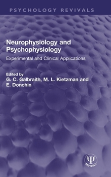 Neurophysiology and Psychophysiology: Experimental and Clinical Applications