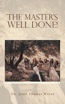 Paperback The Master's Well Done! Book