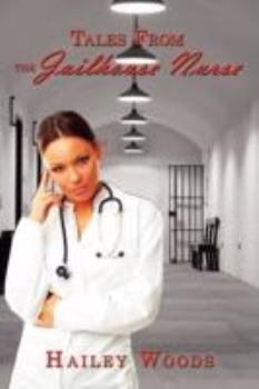 Paperback Tales from the Jailhouse Nurse Book