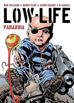 Low Life: Paranoia - Book #26 of the Judge Dredd: The Mega Collection