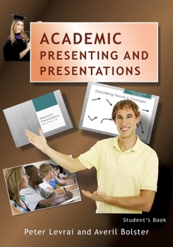 Paperback Academic Presenting and Presentations: Student's Book