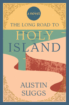 Long Road to Holy Island : A Novel