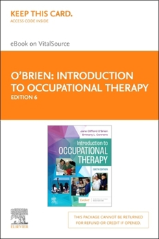Introduction to Occupational Therapy - Elsevier eBook on VitalSource (Retail Access Card)
