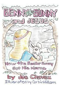 Paperback Benny the Bunny and Jesus Book