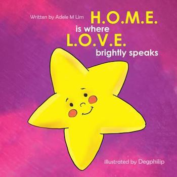 Paperback H.O.M.E is where L.O.V.E. brightly speaks Book