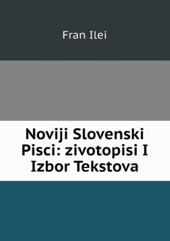 Paperback Noviji Slovenski Pisci: zivotopisi I Izbor Tekstova [Slovenian] Book