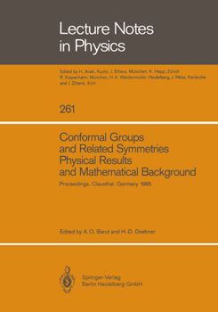 Paperback Conformal Groups and Related Symmetries Physical Results and Mathematical Background: Proceedings of a Symposium Held at the Arnold Sommerfeld Institu Book