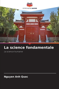 La science fondamentale (French Edition)