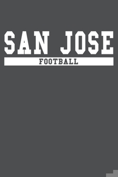 Paperback San Jose Football: American Campus Sport Lined Journal Notebook Book