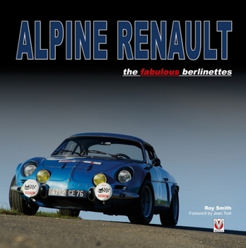 Hardcover Alpine Renault: The Fabulous Berlinettes Book