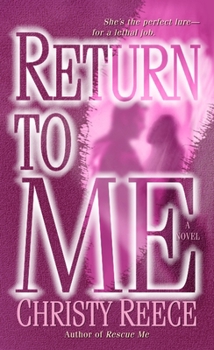 Return to Me - Book #2 of the Last Chance Rescue