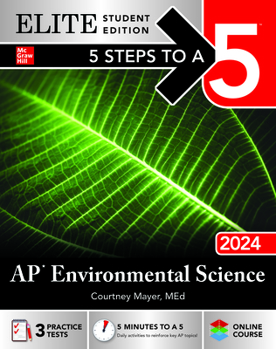 Paperback 5 Steps to a 5: AP Environmental Science 2024 Elite Student Edition Book