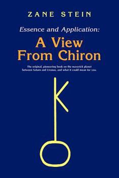 Paperback Essence and Application, a View from Chiron Book