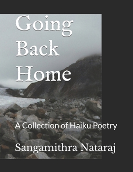 Paperback Going Back Home: A Collection of Haiku Poetry Book
