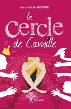 Paperback Le Cercle de Camille [French] Book