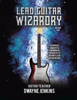 Paperback Lead Guitar Wizardry: Volume 2 Book