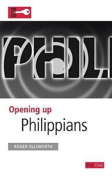 Opening up Philippians - Book  of the Opening up the Bible