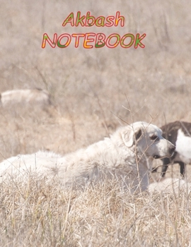 Paperback Akbash NOTEBOOK: Dog Notebooks and Journals 110 pages (8.5"x11") Book