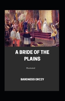 Paperback A Bride of the Plains (Illustrated) Book