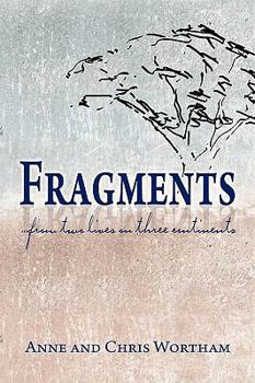 Hardcover Fragments: from two lives on three continents Book