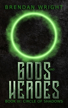 Hardcover Gods and Heroes Book 3: Circle of Shadows Book