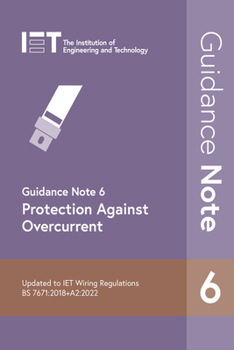 Paperback Guidance Note 6: Protection Against Overcurrent Book