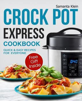 Paperback Crock Pot Express Recipes Cookbook for Everyone Book