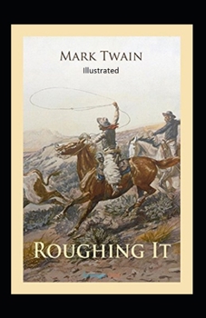 Paperback Roughing It Illustrated Book