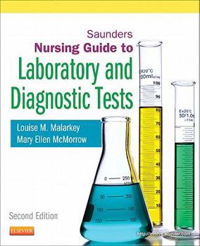 Paperback Saunders Nursing Guide to Laboratory and Diagnostic Tests Book