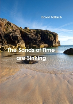 Paperback The Sands of Time are Sinking Book