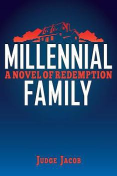 Paperback Millennial Family: A Novel of Redemption Book