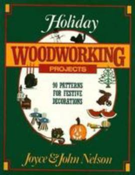 Paperback Holiday Woodworking Projects: 90 Patterns for Festive Decorations Book