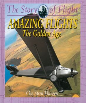 Library Binding Amazing Flights - The Golden Age Book