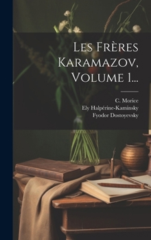Hardcover Les Frères Karamazov, Volume 1... [French] Book