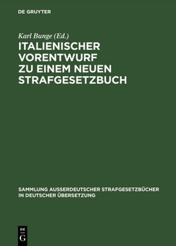Hardcover Italienischer Vorentwurf Zu Einem Neuen Strafgesetzbuch [German] Book