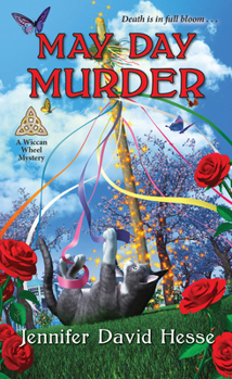 May Day Murder - Book #5 of the A Wiccan Wheel Mystery