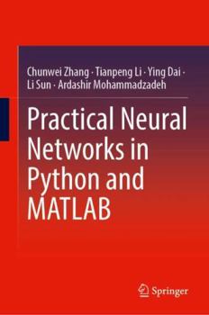Hardcover Practical Neural Networks in Python and MATLAB Book