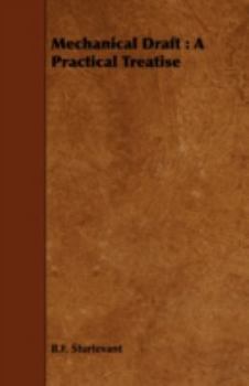 Paperback Mechanical Draft: A Practical Treatise Book