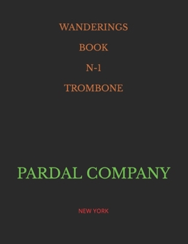 Paperback Wanderings Book N-1 Trombone: New York Book