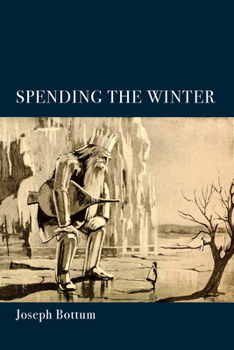 Paperback Spending the Winter: A Poetry Collection Book