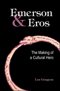 Paperback Emerson and Eros: The Making of a Cultural Hero Book
