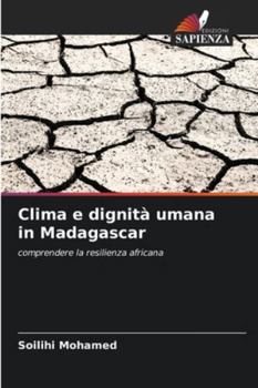 Paperback Clima e dignità umana in Madagascar [Italian] Book